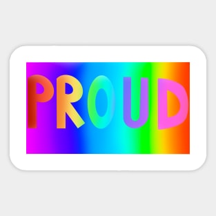 Gay and Proud - LGBTQ Pride Love - gift idea Sticker